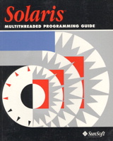 Solaris Multithreaded Programming Guide