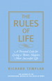 Rules of Life, The: A Personal Code for Living a Better, Happier, More Successful Life