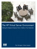 HP Virtual Server Environment, The: Making the Adaptive Enterprise Vision a Reality in Your Datacenter