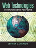 Web Technologies: A Computer Science Perspective