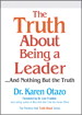Truth About Being a Leader, The