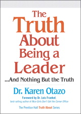 Truth About Being a Leader, The