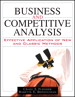 Business and Competitive Analysis: Effective Application of New and Classic Methods