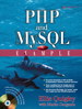 PHP and MySQL by Example