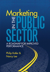 Marketing in the Public Sector: A Roadmap for Improved Performance