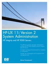 HP-UX 11i Version 2 System Administration: HP Integrity and HP 9000 Servers