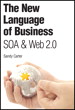 New Language of Business, The: SOA & Web 2.0