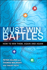 Must-Win Battles: How to Win Them, Again and Again