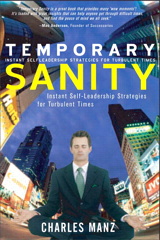 Temporary Sanity: Instant Self-Leadership Strategies for Turbulent Times