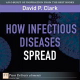 How Infectious Diseases Spread