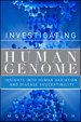 Investigating the Human Genome: Insights into Human Variation and Disease Susceptibility