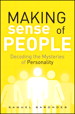 Making Sense of People: Decoding the Mysteries of Personality