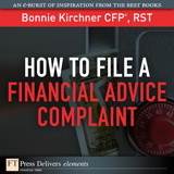 How to File a Financial Advice Complaint