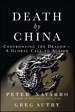 Death by China: Confronting the Dragon - A Global Call to Action