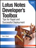 Lotus Notes Developer's Toolbox: Tips for Rapid and Successful Deployment