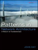 Patterns in Network Architecture: A Return to Fundamentals