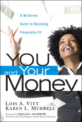 You and Your Money: A No-Stress Guide to Becoming Financially Fit