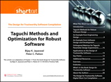 Taguchi Methods and Optimization for Robust Software (Digital Short Cut)