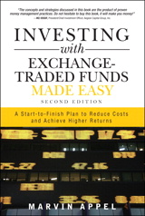 Investing with Exchange-Traded Funds Made Easy: A Start-to-Finish Plan to Reduce Costs and Achieve Higher Returns, 2nd Edition