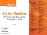 CLI for Noobies: A Primer on the Linux Command Line (Digital Short Cut)
