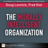 Morally Intelligent Organization, The