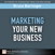 Marketing Your New Business