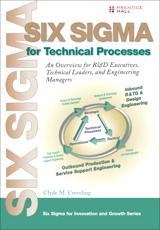 Six Sigma for Technical Processes: An Overview for R&D Executives, Technical Leaders, and Engineering Managers