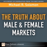 Truth About Male & Female Markets, The