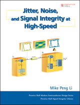 Jitter, Noise, and Signal Integrity at High-Speed