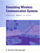 Simulating Wireless Communication Systems: Practical Models In C++