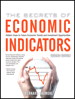 Secrets of Economic Indicators, The: Hidden Clues to Future Economic Trends and Investment Opportunities, 2nd Edition