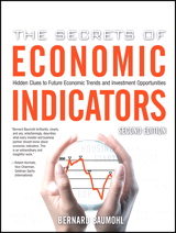 Secrets of Economic Indicators, The: Hidden Clues to Future Economic Trends and Investment Opportunities, 2nd Edition