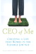 CEO of Me: Creating a Life That Works in the Flexible Job Age (paperback)