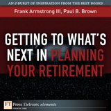 Getting to What's Next in Planning Your Retirement