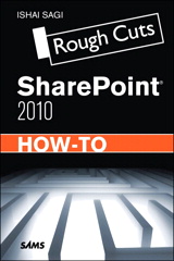 SharePoint 2010 How-To, Rough Cuts