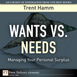 Wants vs. Needs: Managing Your Personal Surplus