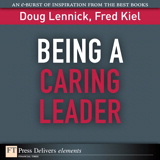 Being a Caring Leader: Compassion and Forgiveness