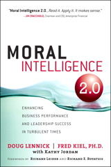 Moral Intelligence 2.0: Enhancing Business Performance and Leadership Success in Turbulent Times