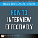 How to Interview Effectively