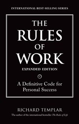 Rules of Work, Expanded Edition, The: A Definitive Code for Personal Success, 2nd Edition
