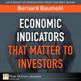 Economic Indicators That Matter to Investors