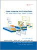 Power Integrity for I/O Interfaces: With Signal Integrity/ Power Integrity Co-Design, Portable Documents