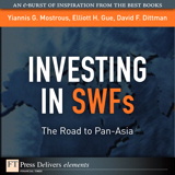 Investing in SWFs: The Road to Pan-Asia