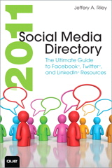 2011 Social Media Directory: The Ultimate Guide to Facebook, Twitter, and LinkedIn Resources, Portable Documents