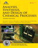 Analysis, Synthesis and Design of Chemical Processes, 4th Edition