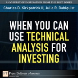 When You Can Use Technical Analysis for Investing