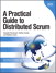 Practical Guide to Distributed Scrum, A