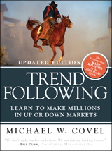 Trend Following (Updated Edition): Learn to Make Millions in Up or Down Markets