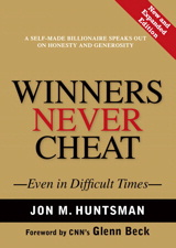 Winners Never Cheat: Even in Difficult Times, New and Expanded Edition