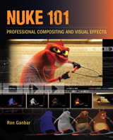 Nuke 101: Professional Compositing and Visual Effects